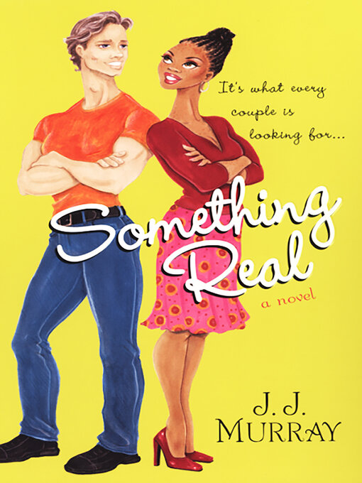Title details for Something Real by J.J. Murray - Available